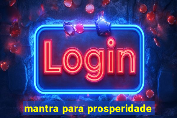 mantra para prosperidade